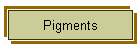 Pigments